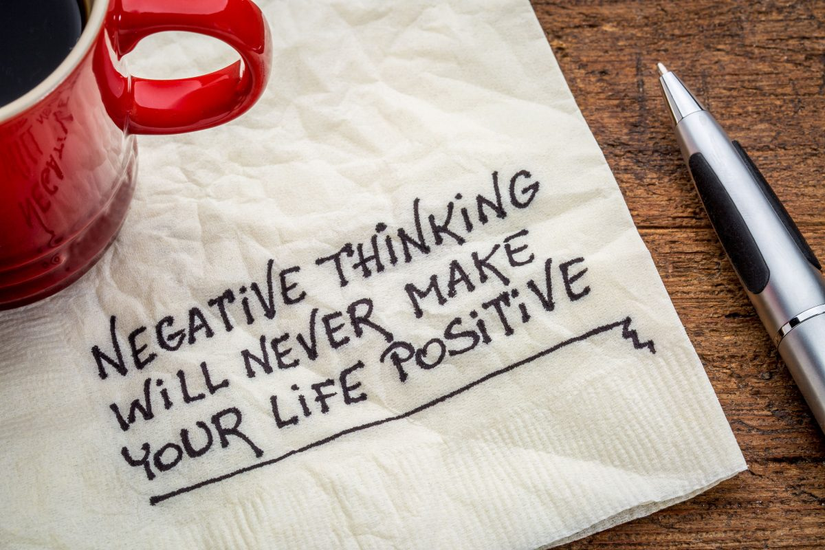 Negative Thinking Will Never Make Your Life Positive